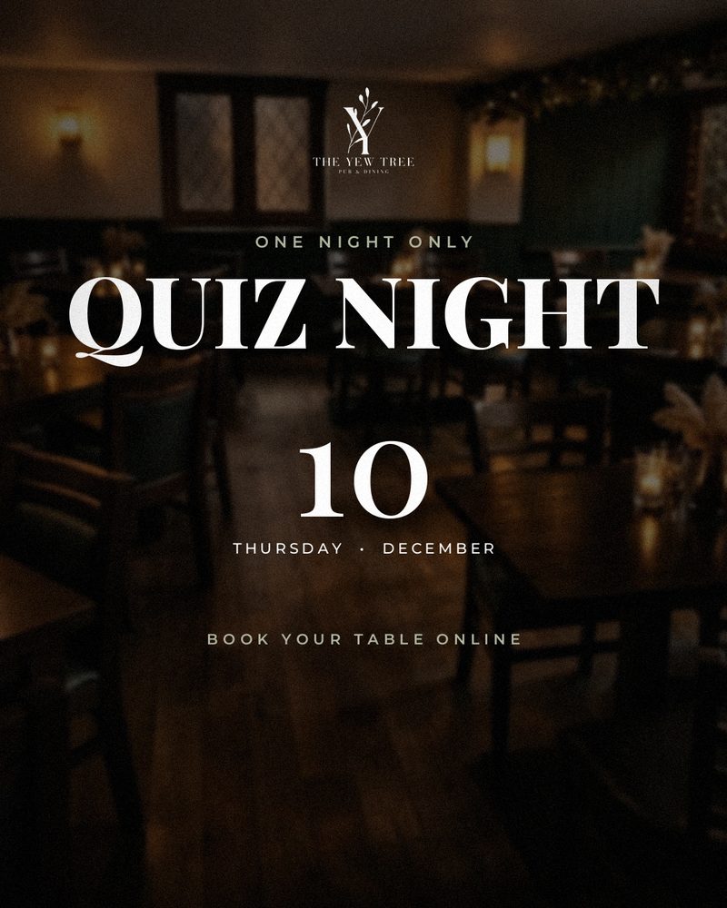 Quiz Night, Thursday 10 December at The Yew Tree